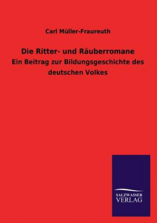 Die Ritter- Und Rauberromane