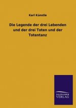 Legende Der Drei Lebenden Und Der Drei Toten Und Der Totentanz