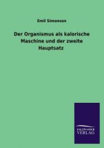 Organismus ALS Kalorische Maschine Und Der Zweite Hauptsatz