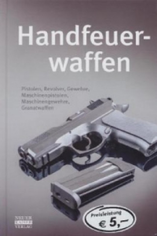 Handfeuerwaffen