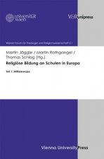 Religiöse Bildung an Schulen in Europa. Tl.1