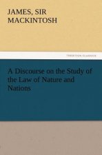 Discourse on the Study of the Law of Nature and Nations