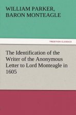 Identification of the Writer of the Anonymous Letter to Lord Monteagle in 1605
