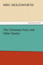 Christmas Fairy and Other Stories