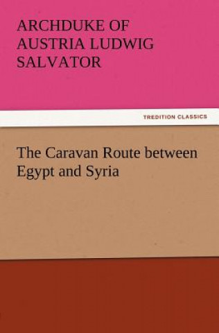 Caravan Route between Egypt and Syria