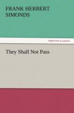 They Shall Not Pass