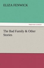 Bad Family & Other Stories