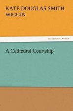 Cathedral Courtship