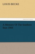 Memory Of The Southern Seas 1904