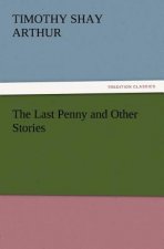 Last Penny and Other Stories