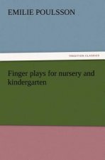 Finger Plays for Nursery and Kindergarten