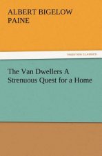 Van Dwellers a Strenuous Quest for a Home