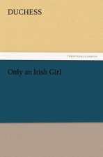 Only an Irish Girl