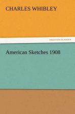 American Sketches 1908