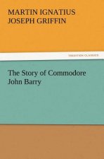 Story of Commodore John Barry