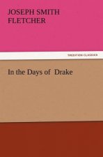 In the Days of Drake