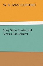 Very Short Stories and Verses for Children