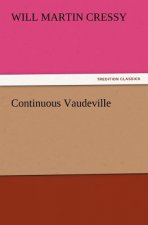 Continuous Vaudeville