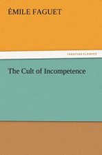 Cult of Incompetence