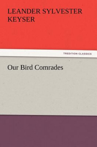 Our Bird Comrades