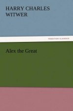 Alex the Great
