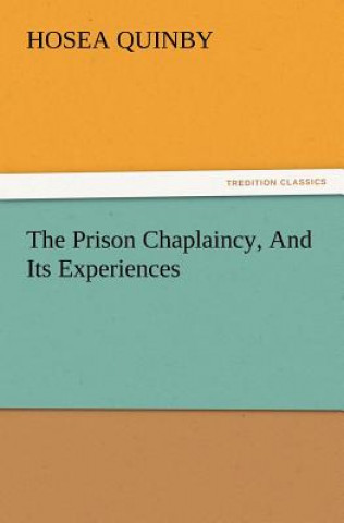 Prison Chaplaincy, and Its Experiences