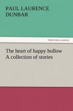Heart of Happy Hollow a Collection of Stories