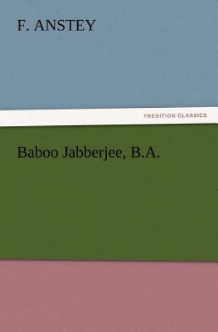 Baboo Jabberjee, B.A.