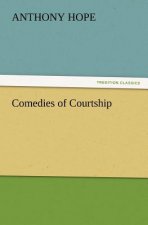 Comedies of Courtship