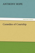 Comedies of Courtship