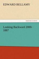 Looking Backward 2000-1887