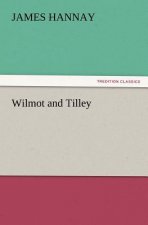 Wilmot and Tilley