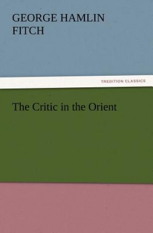Critic in the Orient
