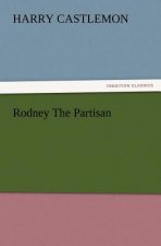 Rodney The Partisan