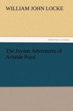 Joyous Adventures of Aristide Pujol