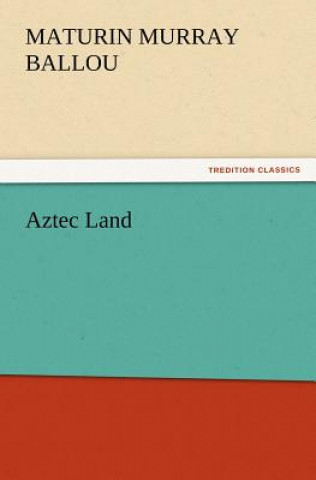 Aztec Land
