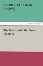 House with the Green Shutters