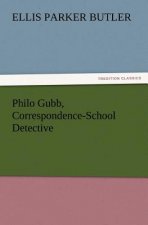 Philo Gubb, Correspondence-School Detective