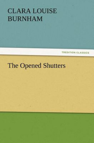 Opened Shutters