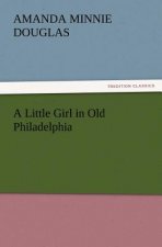 Little Girl in Old Philadelphia