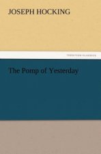 Pomp of Yesterday