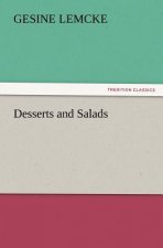 Desserts and Salads