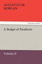 Budget of Paradoxes, Volume II