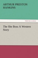 She Boss a Western Story