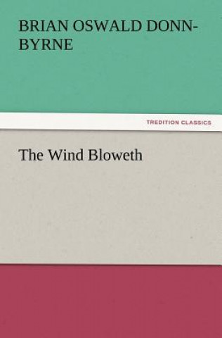 Wind Bloweth