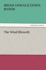Wind Bloweth