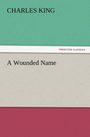 Wounded Name