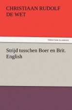 Strijd Tusschen Boer En Brit. English