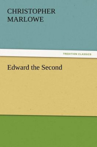 Edward the Second