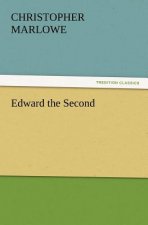 Edward the Second